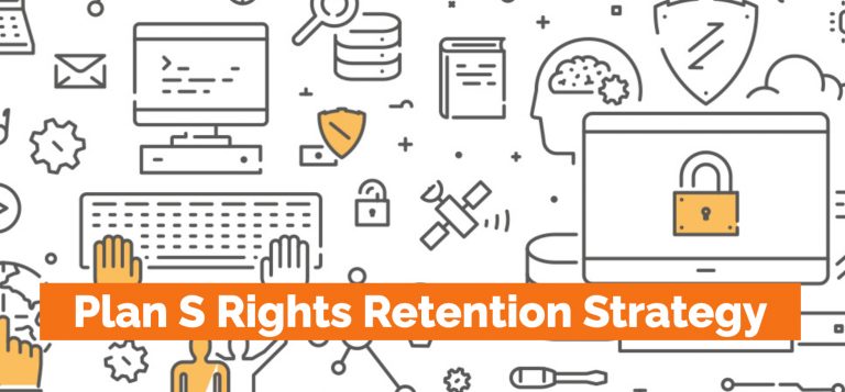 Why cOAlition S’ Rights Retention Strategy Protects Researchers ...