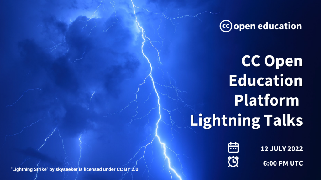 Join us for our next round of CC Open Education Platform Lightning Talks! -  Creative Commons