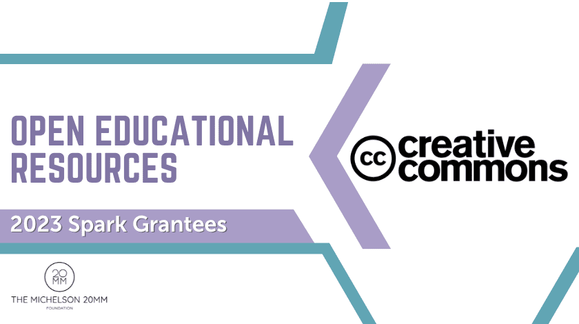 A teal and light purple graphic of lines and arrows with the text: Open Educational Resources 2023 Spark Grantees next to the Creative Commons and The Michelson 20MM Foundation logos and wordmarks.