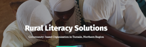  Screenshot of the website for Rural Literacy Solutions: Community-based Organization in Tamale, Northern Region, showing three human figures wearing white head scarves leaning together to look at some learning materials.