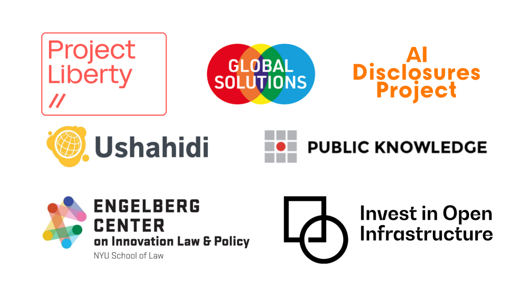 Co-Organizers: Project Liberty, Ushahidi, Public Knowledge, the Engelberg Center on Innovation Law & Policy, Global Solutions, Invest in Open Infrastructure, and AI Disclosures Project