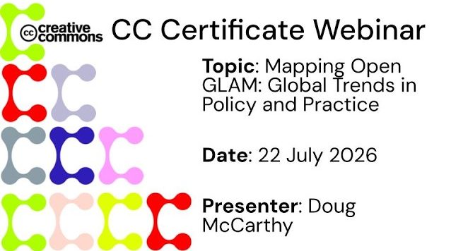 CC Certificate Webinar - Mapping Open GLAM: Global Trends in Policy and Practice, June 2026